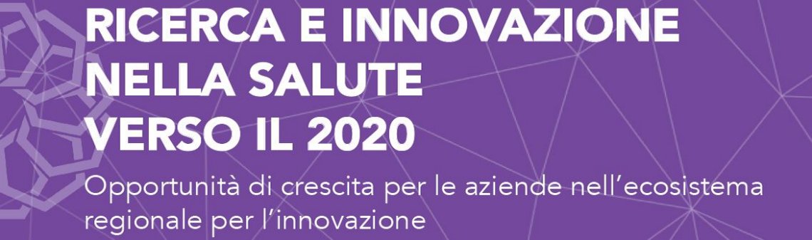 Ricerca e Innovazione nella salute verso il 2020