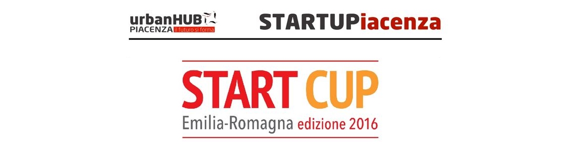Eventi Start Cup 2016 - Urban Hub e Area S3 Piacenza