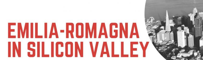 Emilia-Romagna in Silicon Valley: presentazione dei bandi per startup e imprese innovative